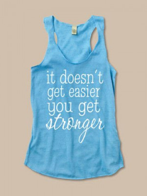 You Get Stonger Tank - At Ease Designs