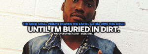 Until Im Buried In Dirt Meek Mill Quote Big Sean Burn Lyrics
