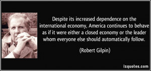 Despite its increased dependence on the international economy, America ...
