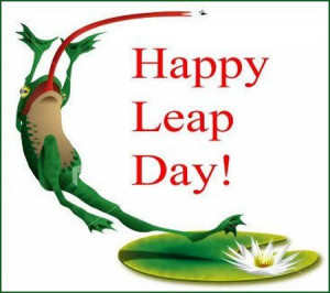 It's Leap Day, Leap Day, gotta get down on Leap Day...