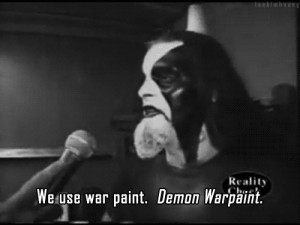 Immortal #quote #abbath #Black Metal #corpse paint #satan