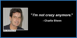 great celebrity quotes 2012 charlie sheen-1