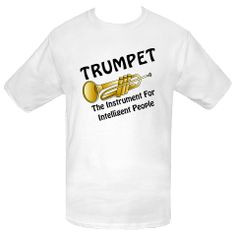 trumpet t shirts | Intelligent Trumpet Custom T-Shirts | Funny ...