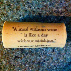 ... wine is like a day without sunshine mondavi # artfulwinemaker # wine