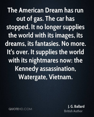 The American Dream has run out of gas. The car has stopped. It no ...