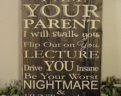 ... Not Your Friend Parenting Quote Saying Primitive Wood Sign - Dist