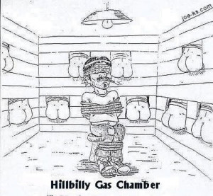 Hillbilly Gas Chamber