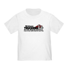 Without Truckers Foot in Mouth Toddler T-Shirt for