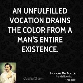 Honore de Balzac - An unfulfilled vocation drains the color from a man ...