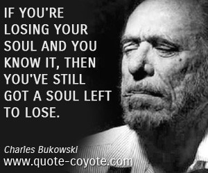 Charles Bukowski You...