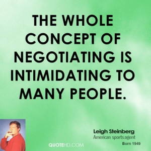 leigh-steinberg-leigh-steinberg-the-whole-concept-of-negotiating-is ...