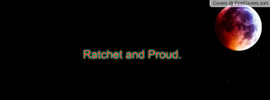 ratchet_and_proud-137822.jpg?i