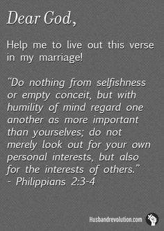 My Own --- Dear Lord, It is easy for me to act with selfish motives ...