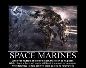 Space Marine Quote Poster by CommissarMuskeg