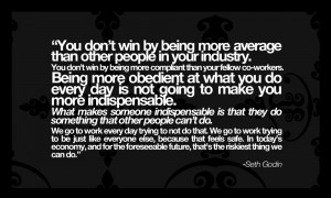 You don’t win by being more average than other people in your ...
