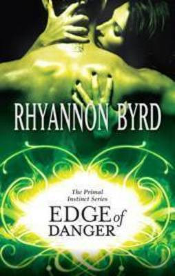 ... by marking “Edge of Danger (Primal Instinct, #2)” as Want to Read
