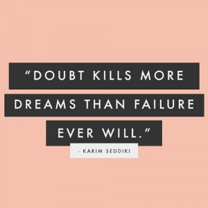 never doubt yourself ::