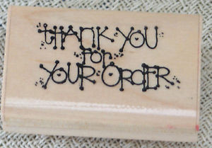 Details about THANK YOU FOR YOUR ORDER STAMP hostess sayings words ...