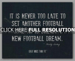 inspirational football quotes, sport, sayings, dream