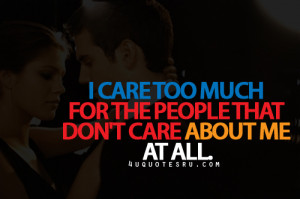 Dont Care Quotes And Sayings