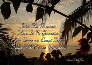Seize the moment #quotes