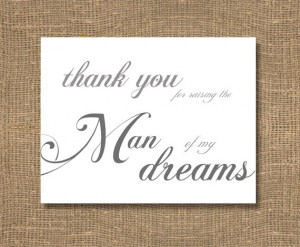 Thank You For Raising The Man of My Dreams Stationery Card