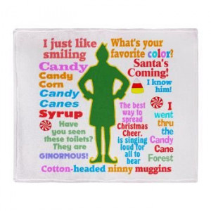 Movie Throw Blanket Buddy the #Elf from the #NorthPole favorite quotes ...
