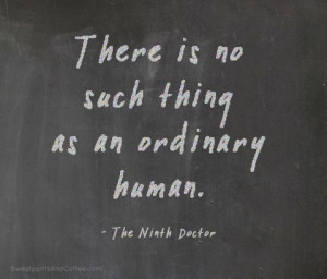 An Ordinary Human | Doctor Who #quotes