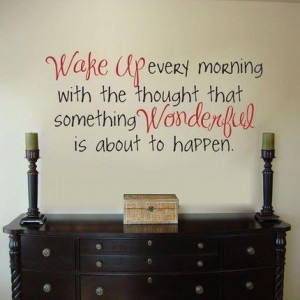 Great Quote Waking up Bedroom