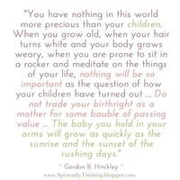 Quote by President Gordon B. Hinckley