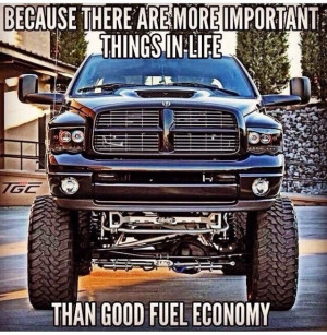 Dodge Cummins Diesel - Because there are more important things in life ...