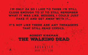 BWBC-Robert-Kirkman-The-Walking-Dead-Quotes-08