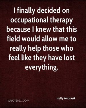 Occupational Therapy Assistant Quotes Occupational Therapy Assistant