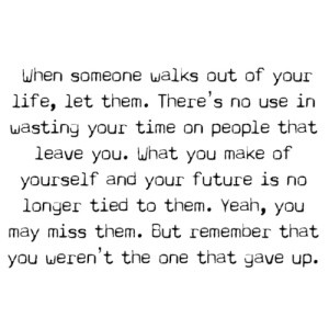 Just remember the you didn't give up..