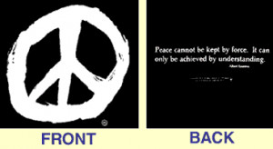 Shirt: Peace Sign with Einstein Quote 