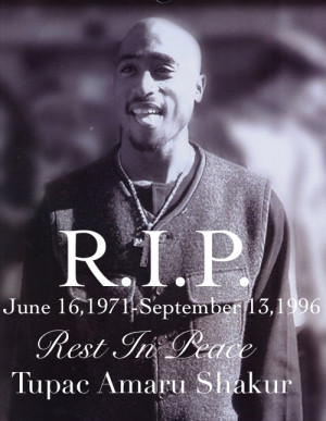 Sixteen Years ago today we lost the Greatest. R.I.P Tupac Amaru Shakur