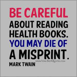 Funny Health quotes, Funny reading health books quotes, mark twain ...