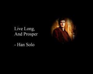 star wars star trek quotes funny firefly wrong han solo nathan fillion ...