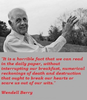 Wendell berry famous quotes 4