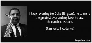 Duke Ellington Quotes