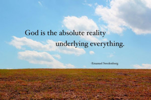 God is the absolute reality underlying everything.