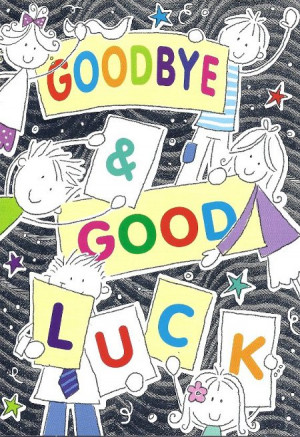 Goodbye and Good Luck Cards