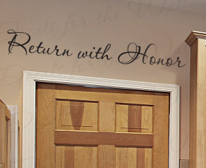 Return with Honor Religious Entryway Wall Decal Quote