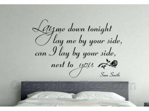Sam Smith Lay Me Down Song Lyrics, Romantic Bedroom Wall Quote Vinyl ...