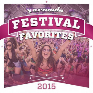VA - Festival Favorites 2015 - Armada Music (2015) [MP3] @320 KBPS ...
