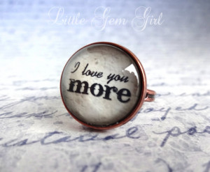 ... Quote Jewelry - Quote Ring - Wedding Anniversary Valentines True Love