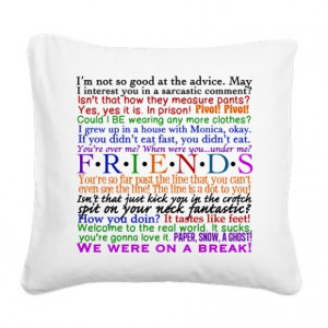 ... Gifts > Chandler Living Room > Friends TV Quotes Square Canvas Pillow