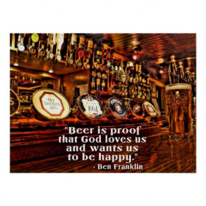Ben Franklin's Famous Beer Quote Posters