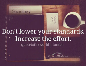 Don't lower your standards, increase your effort / Doll Memories