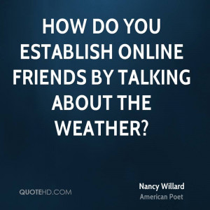 How do you establish online friends by talking about the weather?